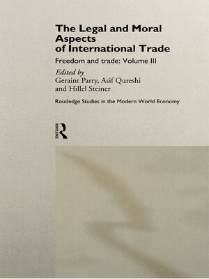 cover image of The Legal and Moral Aspects of International Trade